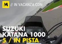 In vacanza con la Suzuki Katana. 5 / In pista